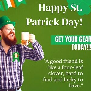 ST. PATRICK'S DAY IS COMING SOON! GET YOUR GEAR NOW! ☘ 🍀 ☘ 🍀 ☘